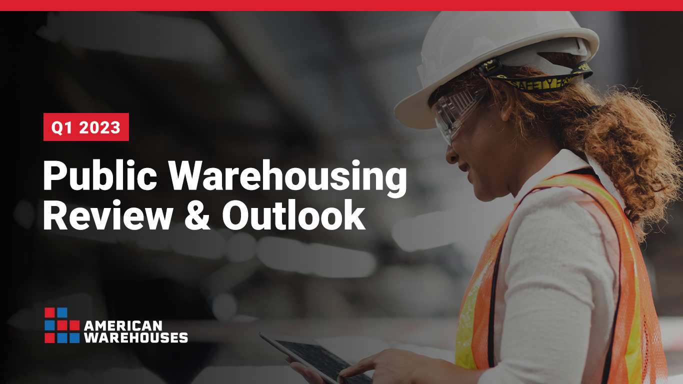 Q1 Public Warehousing Review & Outlook